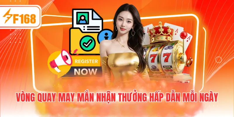 Vòng quay may mắn nhận thưởng hấp dẫn mỗi ngày